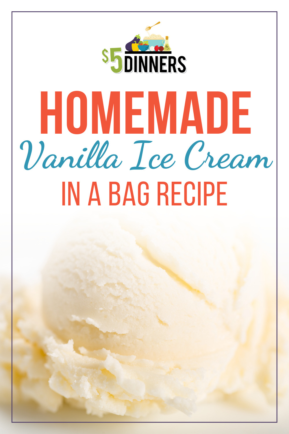 Easy Homemade Vanilla Ice Cream In A Bag Recipe3 