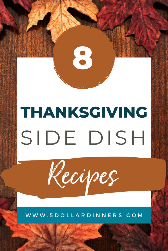 Thanksgiving Side Dish Round-Up - $5 Dinners | Budget Recipes, Meal ...