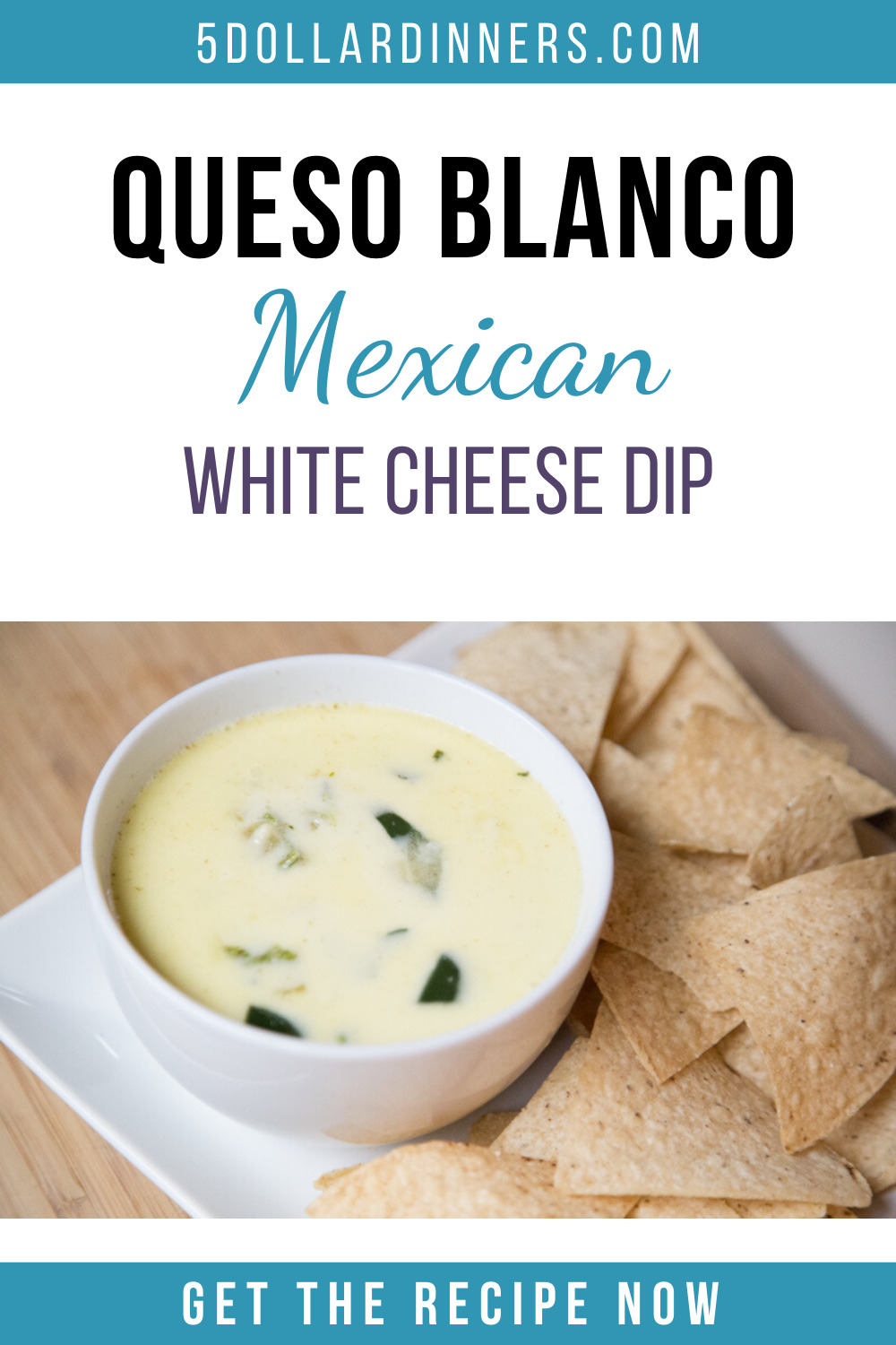 Best Queso Blanco Dip - $5 Dinners | Recipes, Meal Plans and Savings