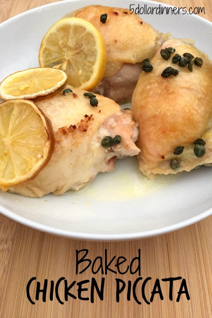 Baked Chicken Piccata 5 Dinners Budget Recipes Meal Plans Freezer Meals 3725