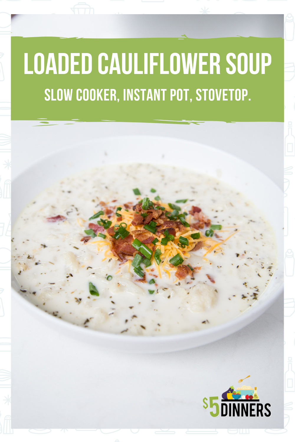 Loaded Cauliflower Soup