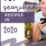 top searched recipes in 2020