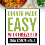 freezer to slow cooker easy dinners