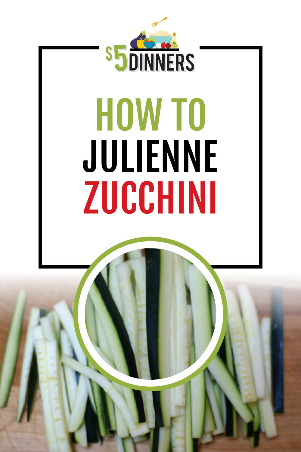 Angel Hair with Julienned Zucchini 5 Dinners Recipes & Meal Plans