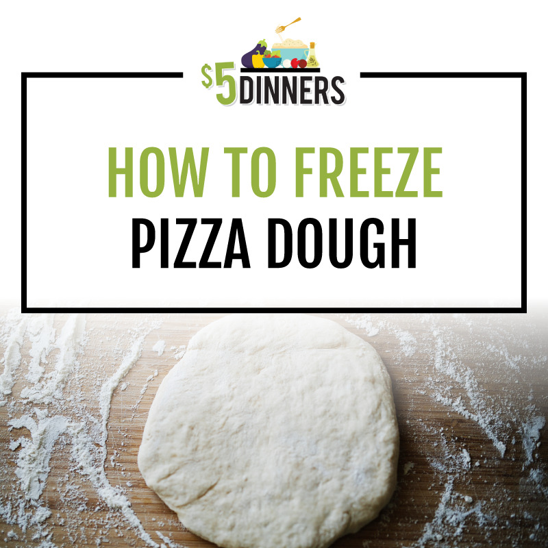 How to Freeze Pizza Dough 