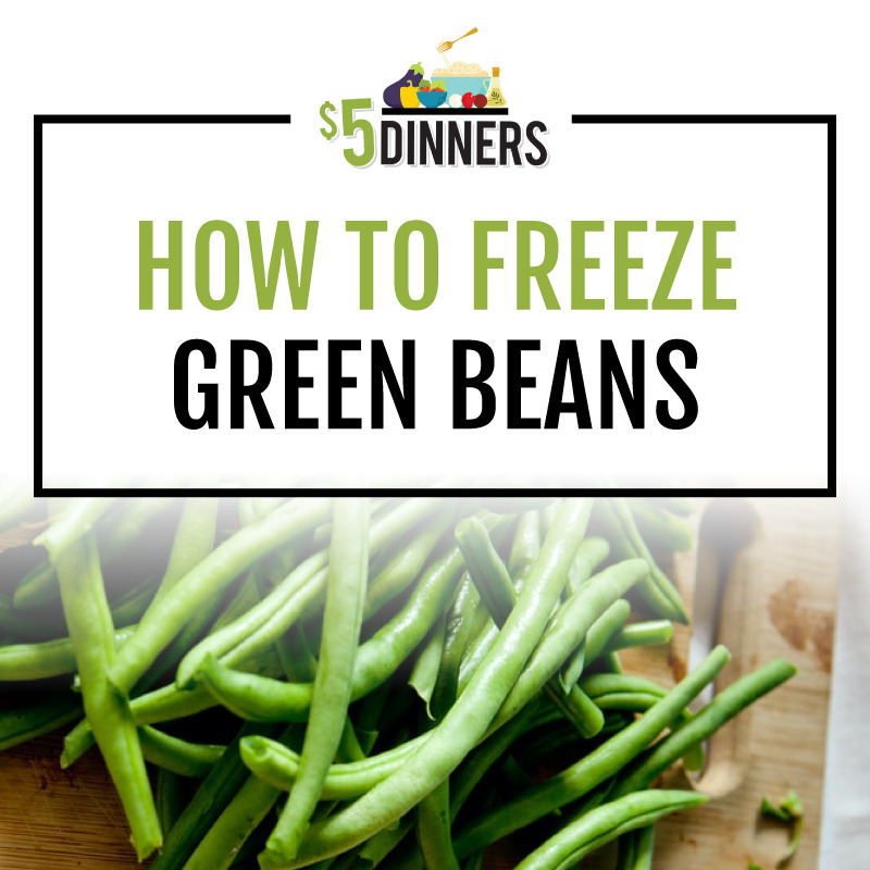 How to Freeze Green Beans