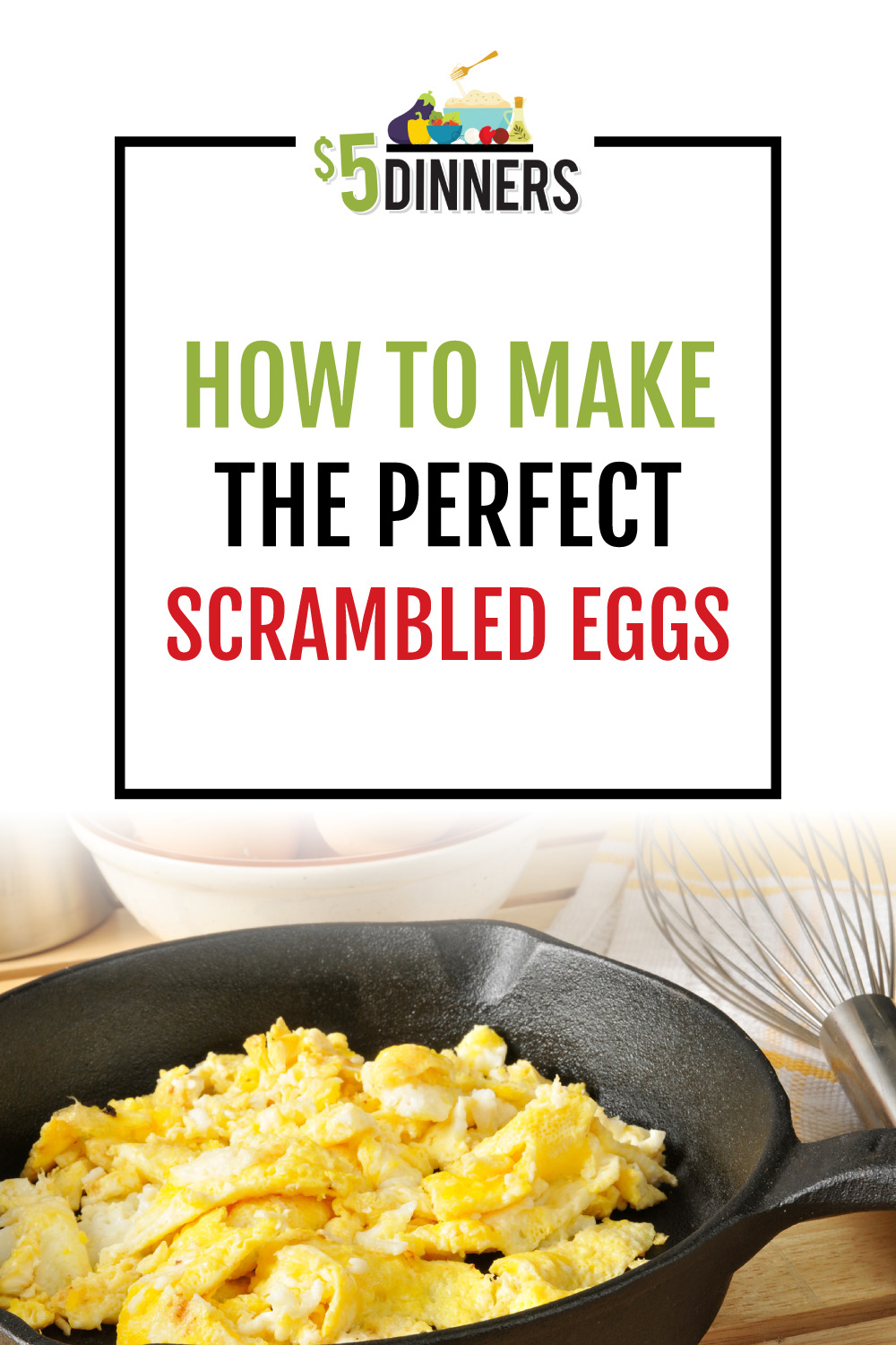 The Perfect Scrambled Eggs - $5 Dinners | Budget Recipes, Meal Plans ...