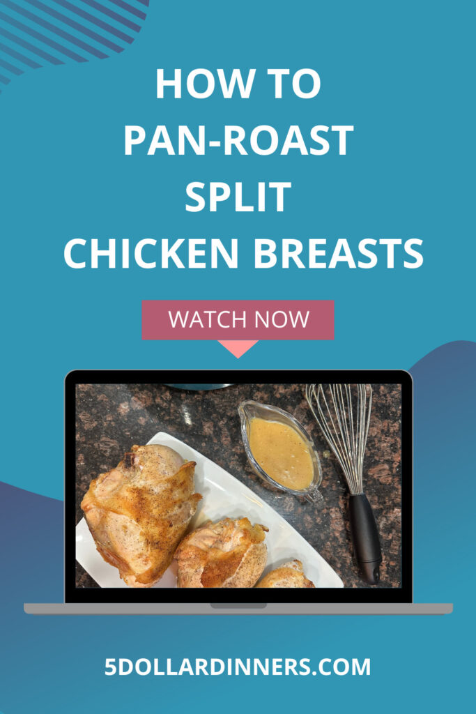 https://www.5dollardinners.com/wp-content/uploads/2023/07/How-to-Pan-Roast-Split-Chicken-Breasts-on-5DollarDinners.com_-683x1024.jpg