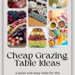 cheap grazing table ideas