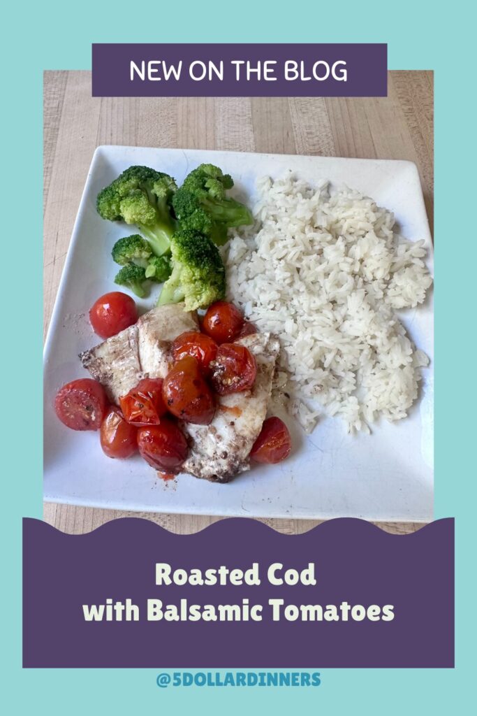 Roasted Cod with Balsamic Tomatoes